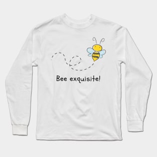 Bee Exquisite Long Sleeve T-Shirt